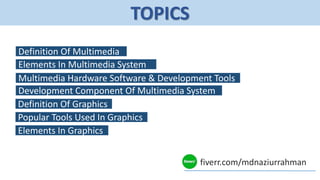 Multimedia and Graphics Presentation | PPTX