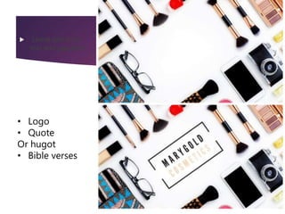  Leave space for
text and graphics
• Logo
• Quote
Or hugot
• Bible verses
 