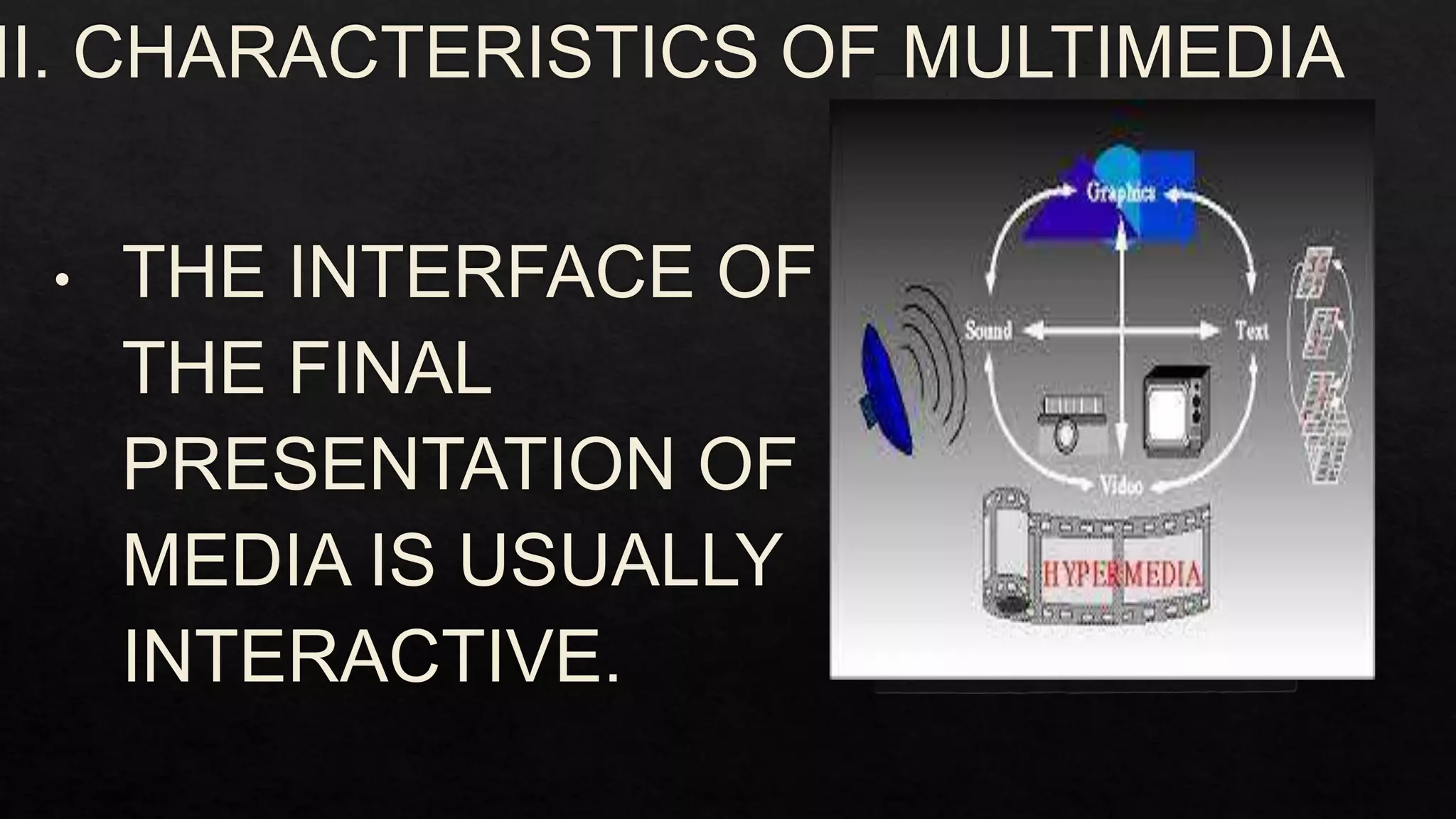 MULTIMEDIA INFORMATION AND MEDIA.pptx