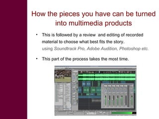 Multimedia in research: What is it? Why use it? How to use it?  