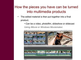 Multimedia in research: What is it? Why use it? How to use it?  