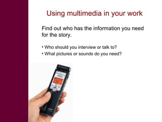 Multimedia in research: What is it? Why use it? How to use it?  
