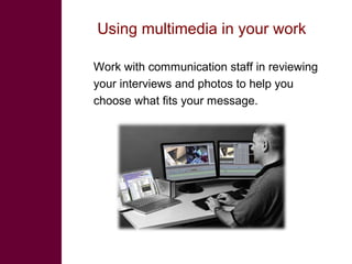 Multimedia in research: What is it? Why use it? How to use it?  