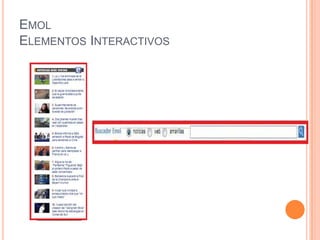 EMOL
ELEMENTOS INTERACTIVOS
 