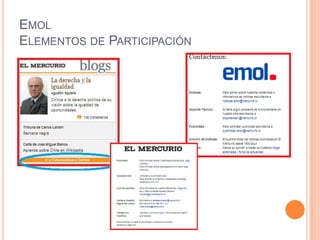 EMOL
ELEMENTOS DE PARTICIPACIÓN
 