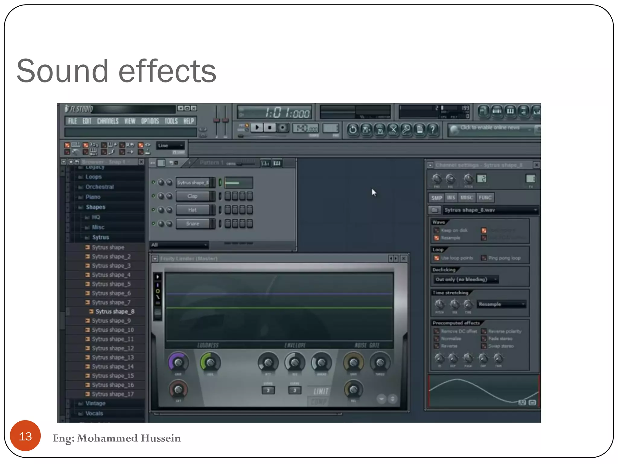 Sound effects
13 Eng: Mohammed Hussein
 