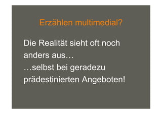Multimediales ErzäHlen