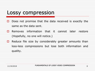 Multimedia lossy compression | PPT