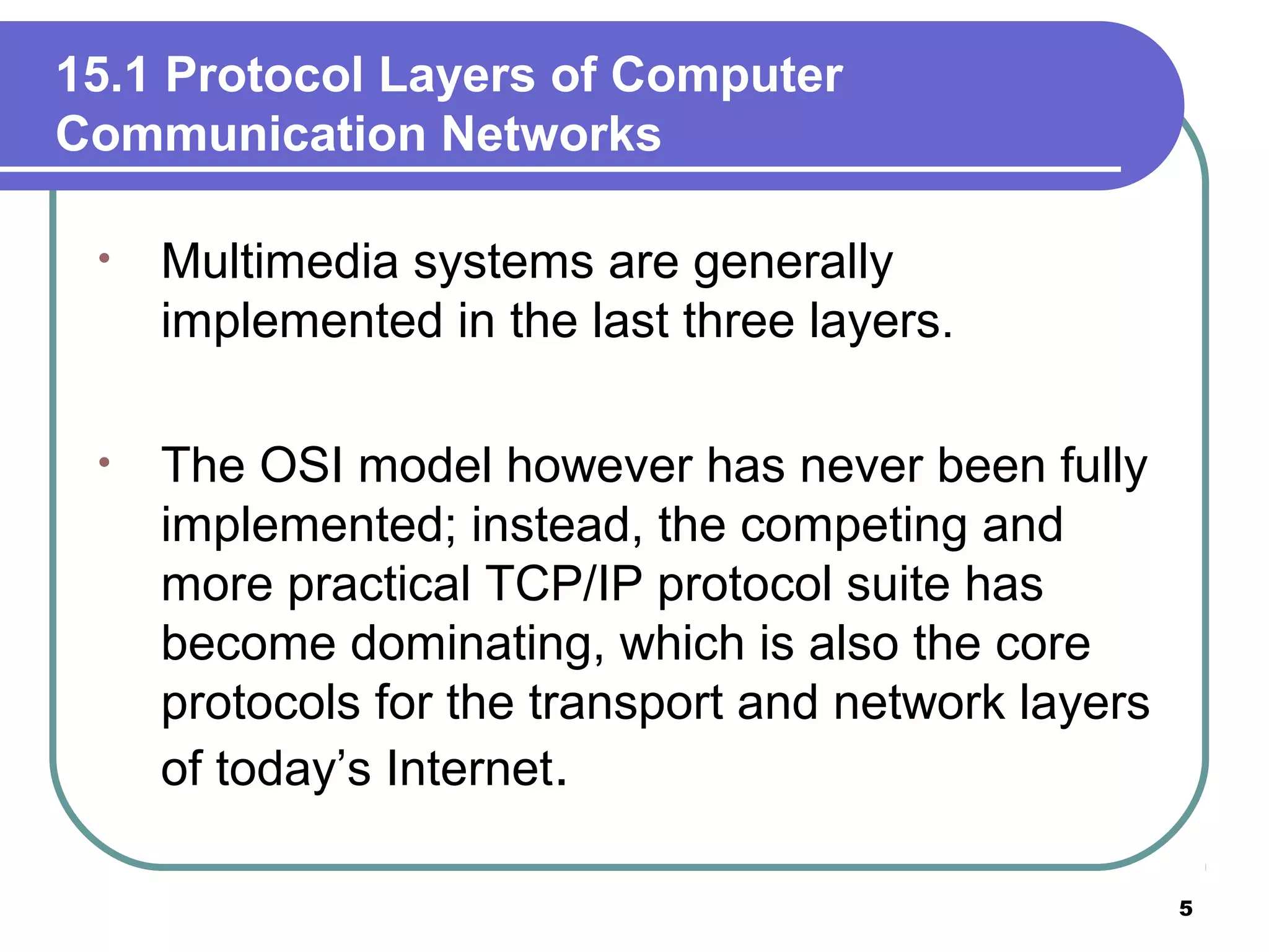Multimedia network services and protocols for multimedia communications ...