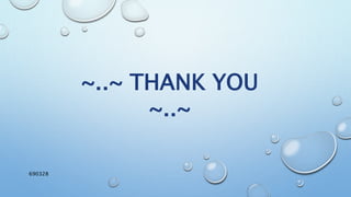 ~..~ THANK YOU
~..~
690328
 