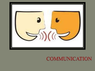 COMMUNICATION 