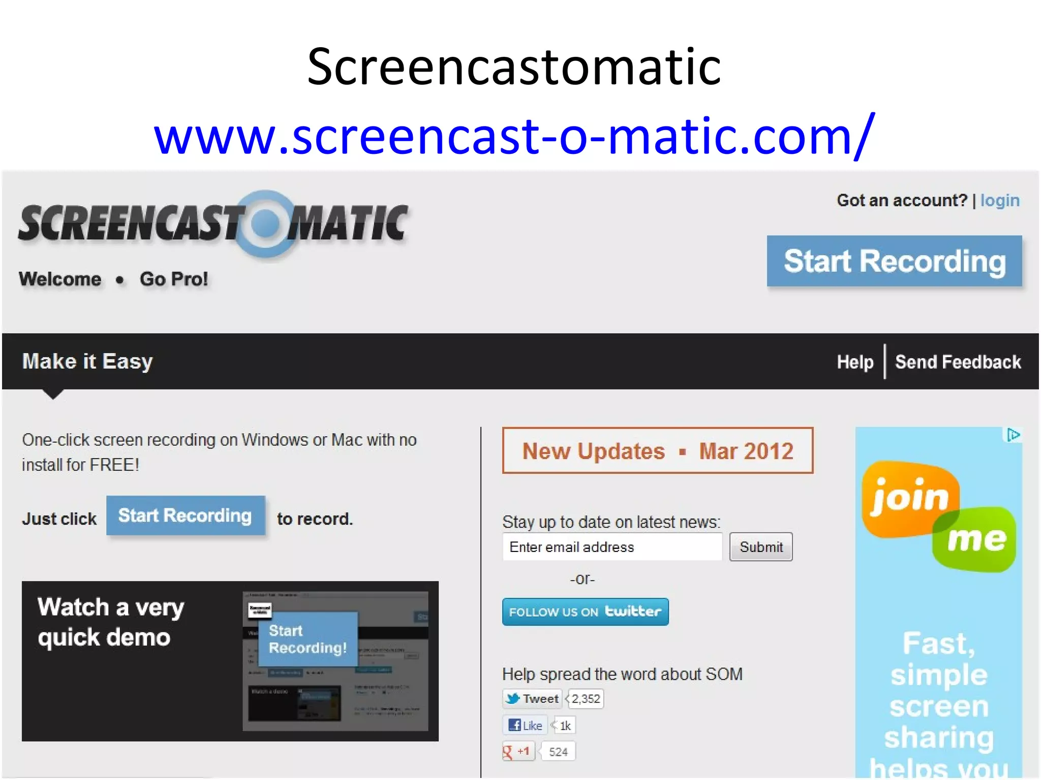 Screencastomatic
www.screencast-o-matic.com/
 