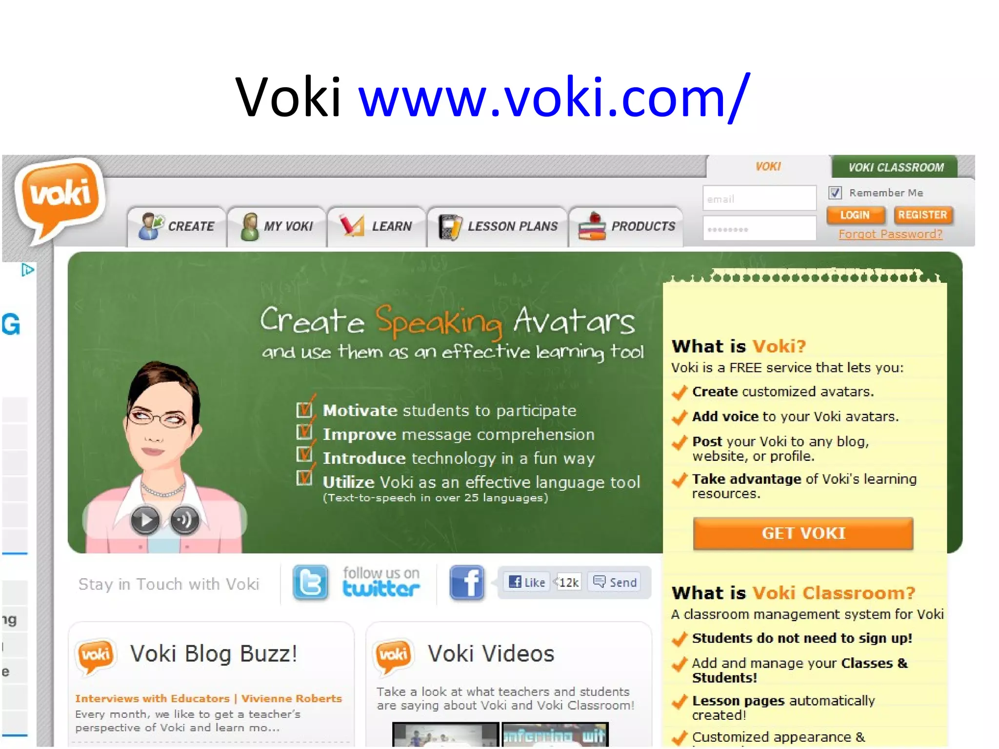 Voki www.voki.com/
 