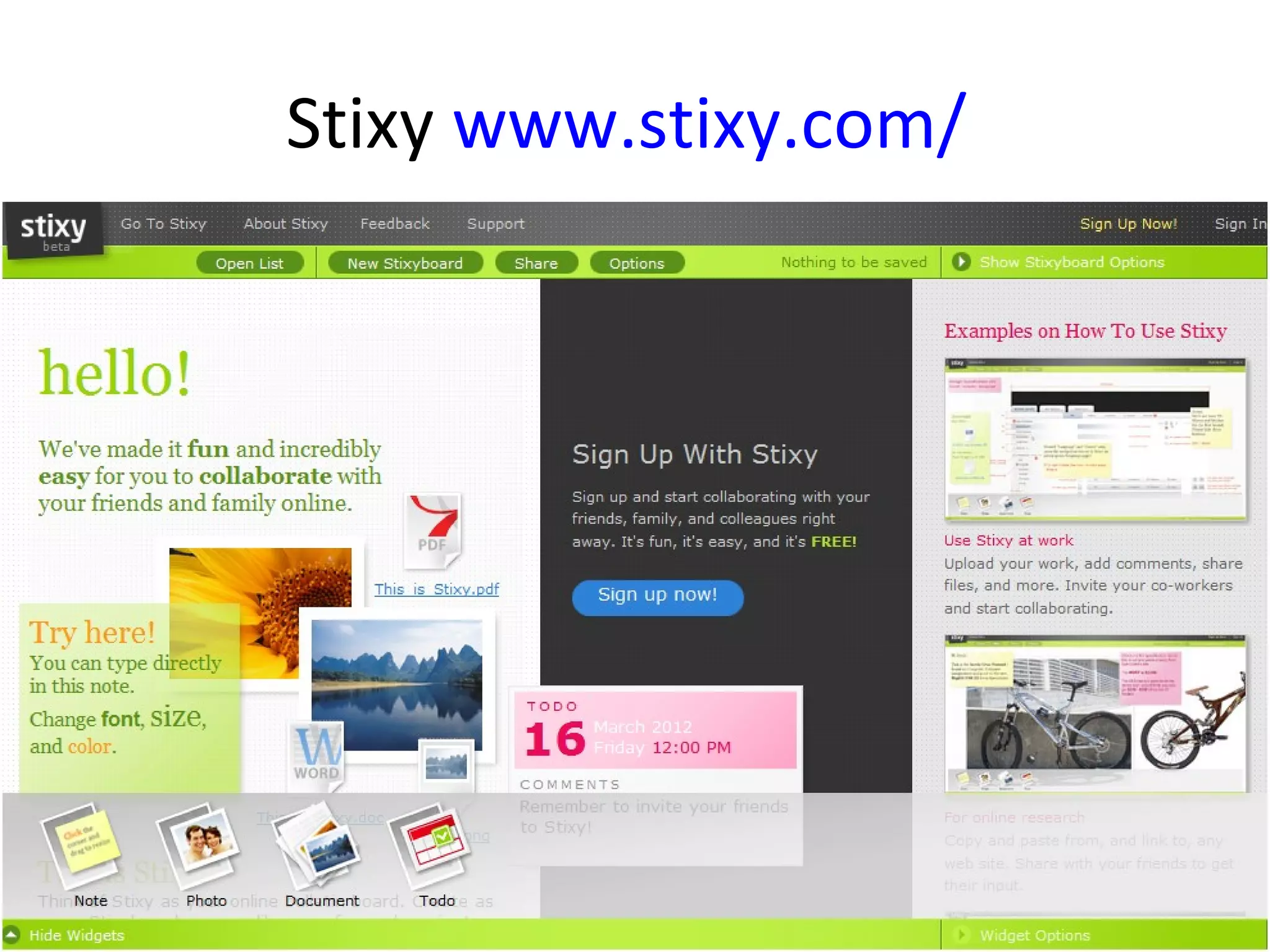 Stixy www.stixy.com/
 