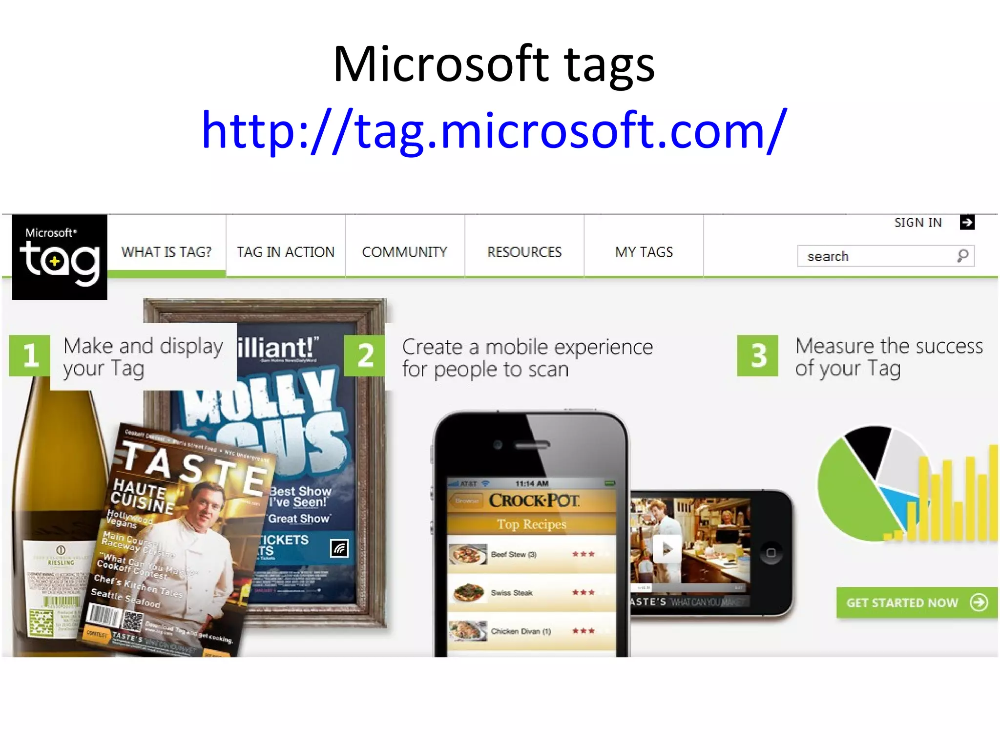 Microsoft tags
http://tag.microsoft.com/
 