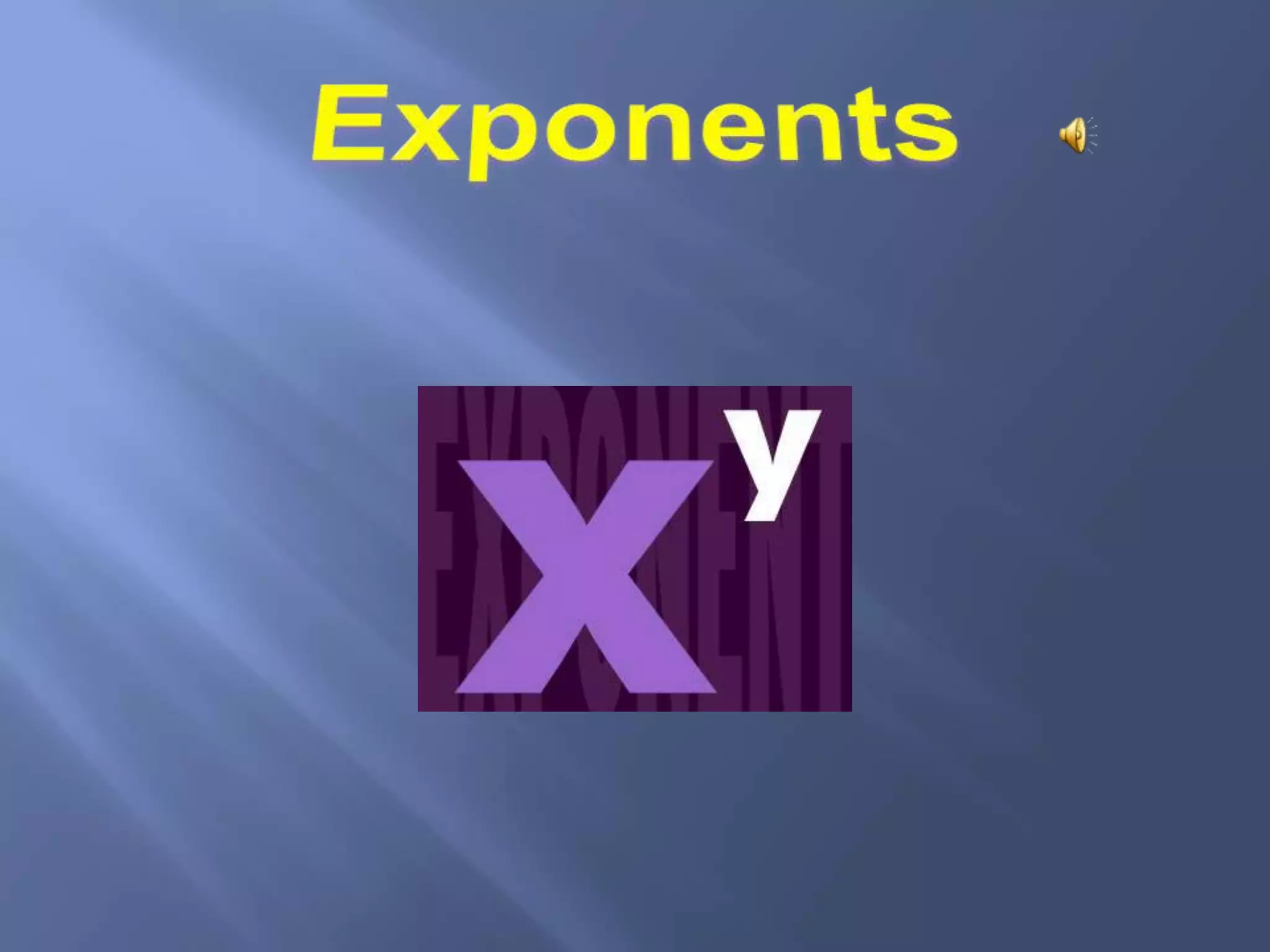 Exponents