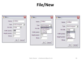 File/New
68Badar Waseer arbabwaseer@gmail.com
 