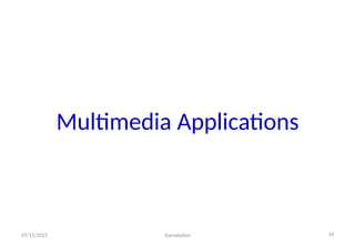MULTIMEDIA SYSTEMS function and uses types | PPTX
