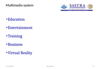 MULTIMEDIA SYSTEMS function and uses types | PPTX