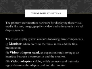 Visual Display System Structure Multimedia: Multimedia technology | PPTX