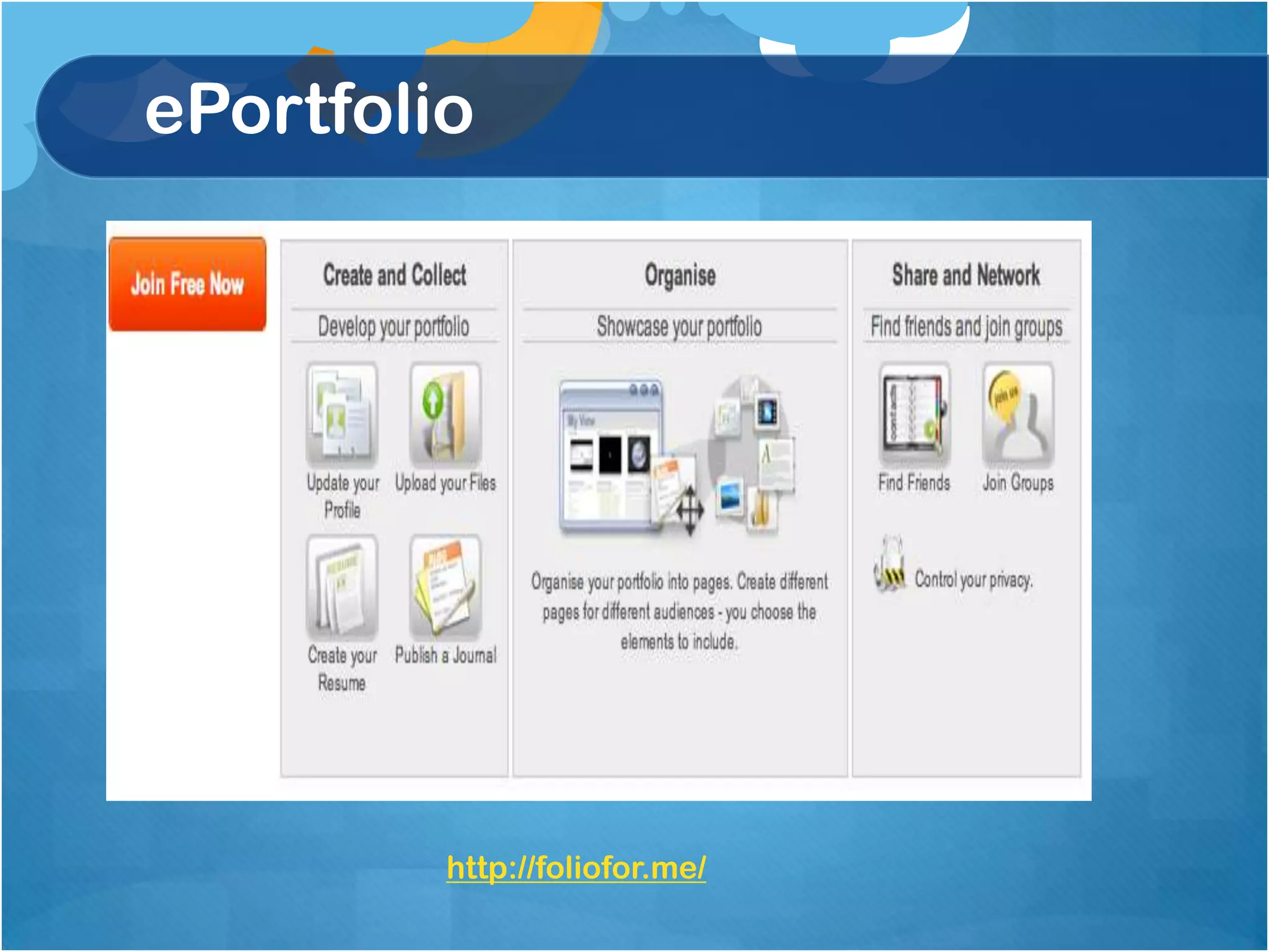 ePortfolio




         http://foliofor.me/
 