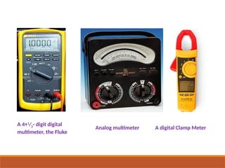 Comprehensive Guide to Multimeters: Types, Functions, and Safety | PPTX