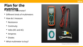 How to use a Multimeter (workshop slides) | PPTX