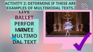 Multimodal Text Set Example Grade 8 LEsson 2nd Quarter MELC Multimodal texts | PPTX