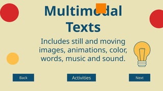 Multimodal Types Example Multimodal-Texts, Types, Examples for English 8 | PPTX