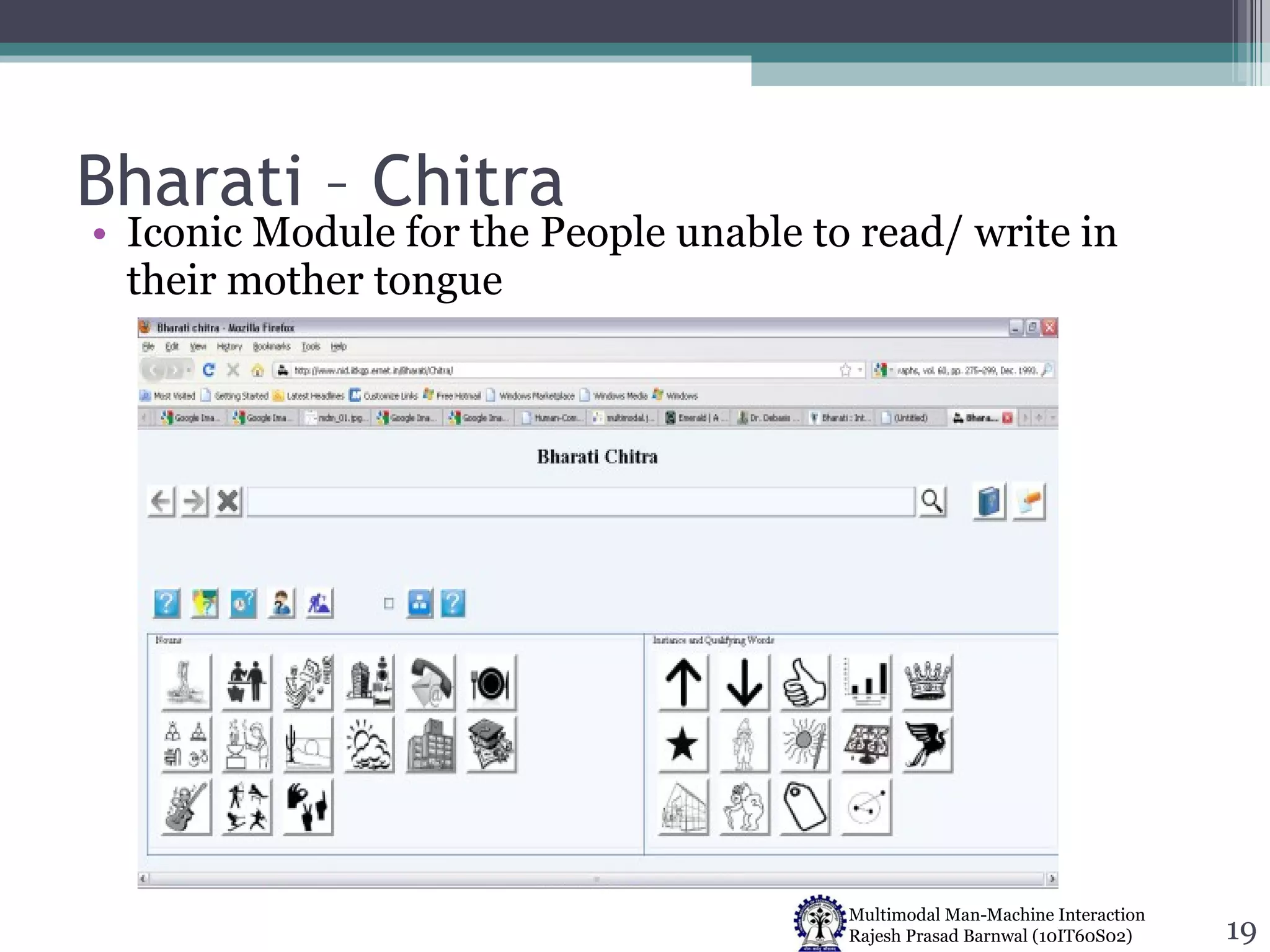 Bharati – Chitra Iconic Module for the People unable to read/ write in their mother tongue 