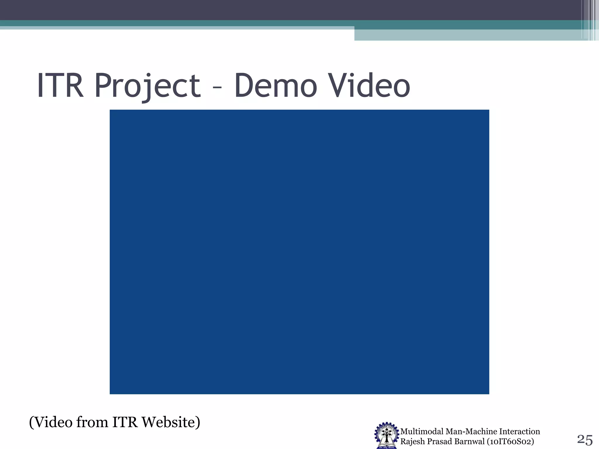 ITR Project – Demo Video (Video from ITR Website) 