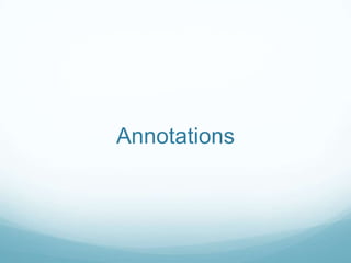 Annotations
 