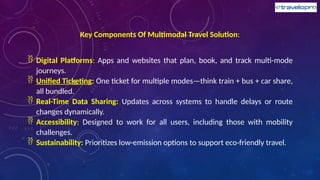 Multimodal Travel Solution | Multimodal Travel Technology | PPTX