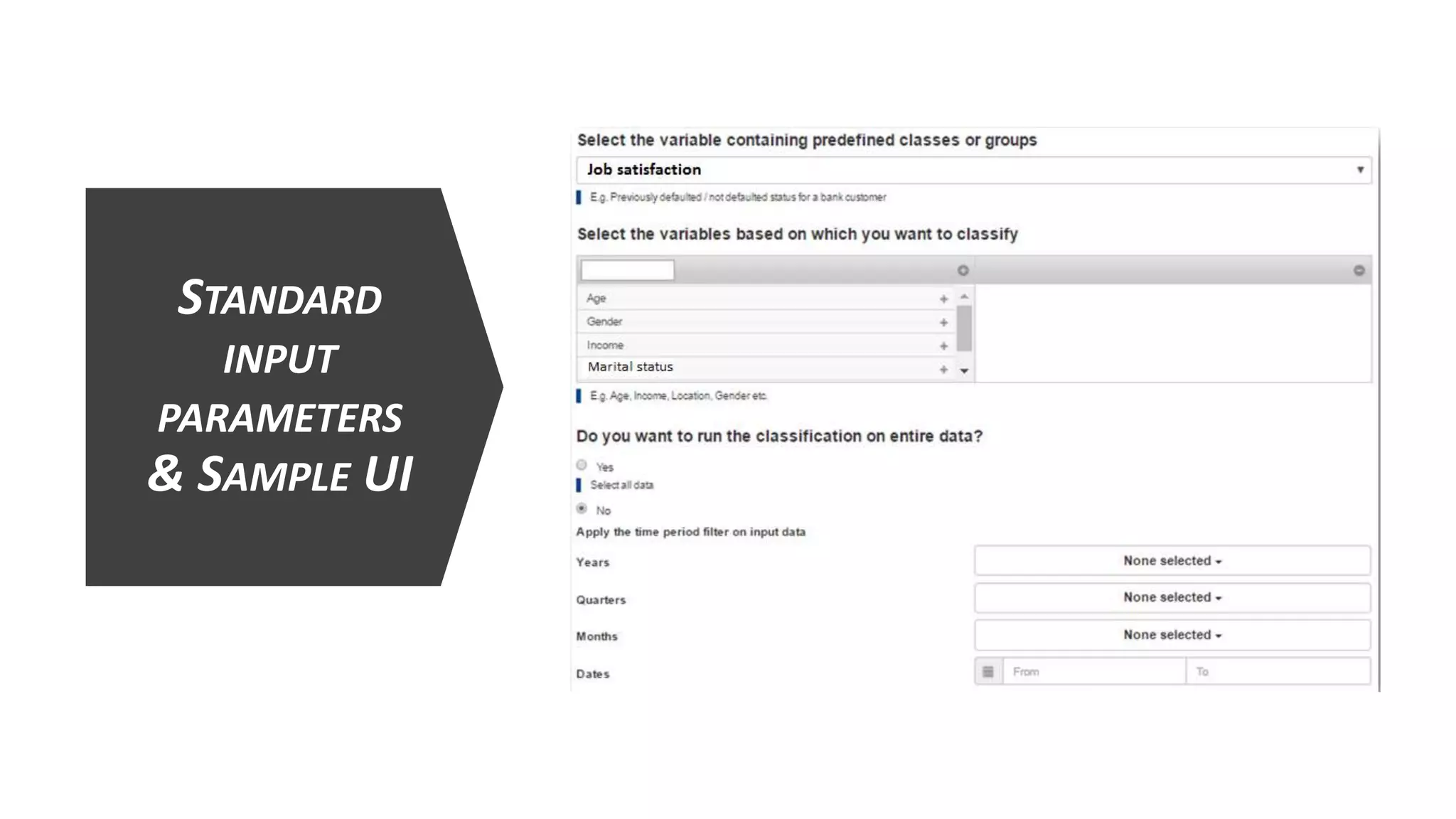 STANDARD
INPUT
PARAMETERS
& SAMPLE UI
 