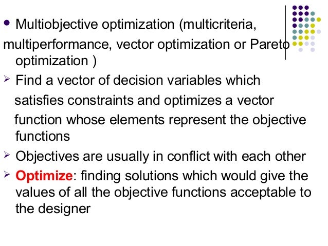Multi Objective Optimization Multi Objective Optimization