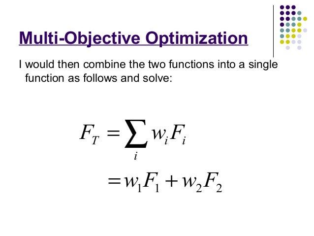 Multi Objective Optimization