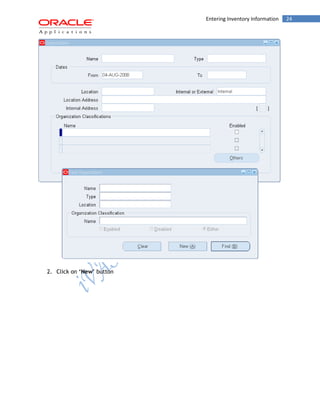 24Entering Inventory Information
2. Click on ‘New’ button
 