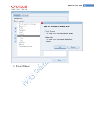 45Replicate Seed Data
4. Click on OK button
 