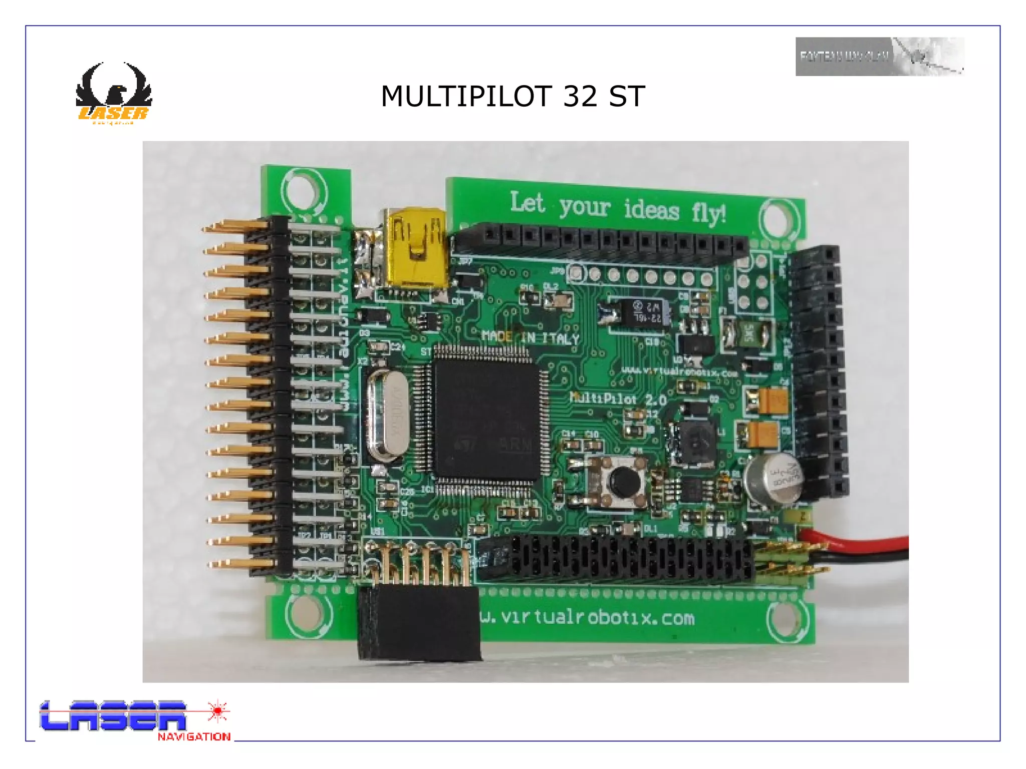 MULTIPILOT 32 ST
 