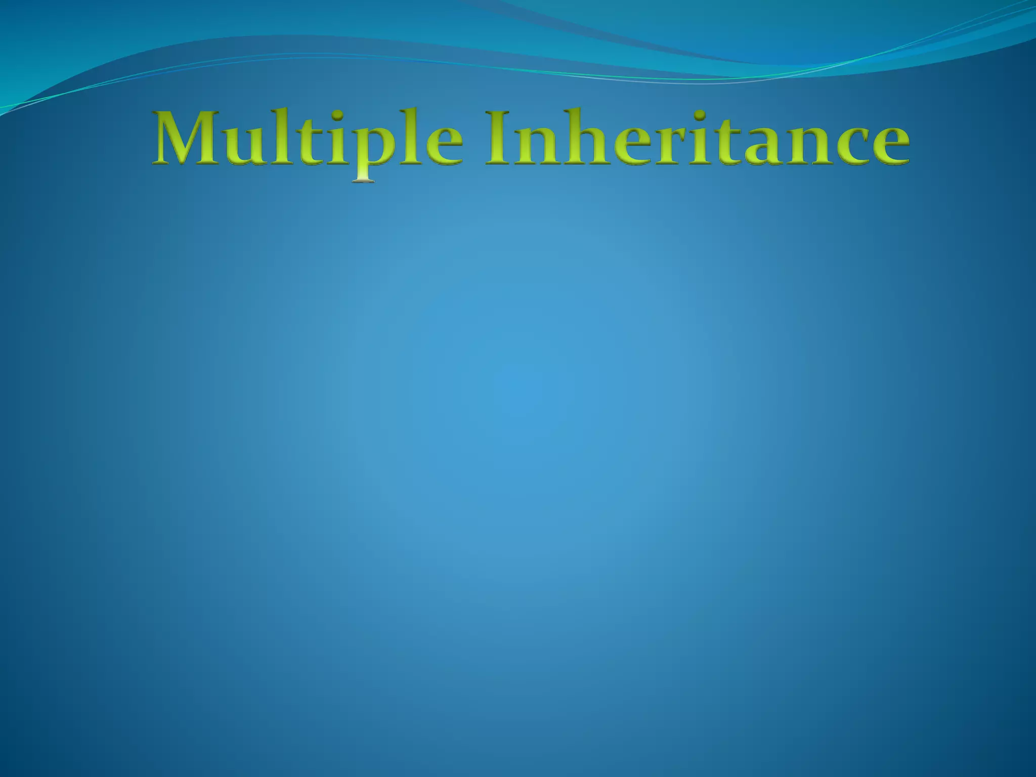 Multiple inheritance in c++ | PPTX