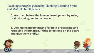 learning and thinking styles and multiple intelligence | PPTX