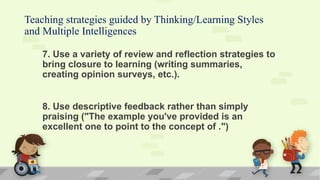 learning and thinking styles and multiple intelligence | PPTX
