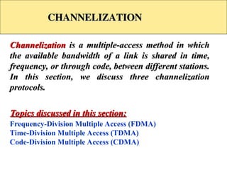 Comprehensive Overview of Channelization and CDMA in Information ...