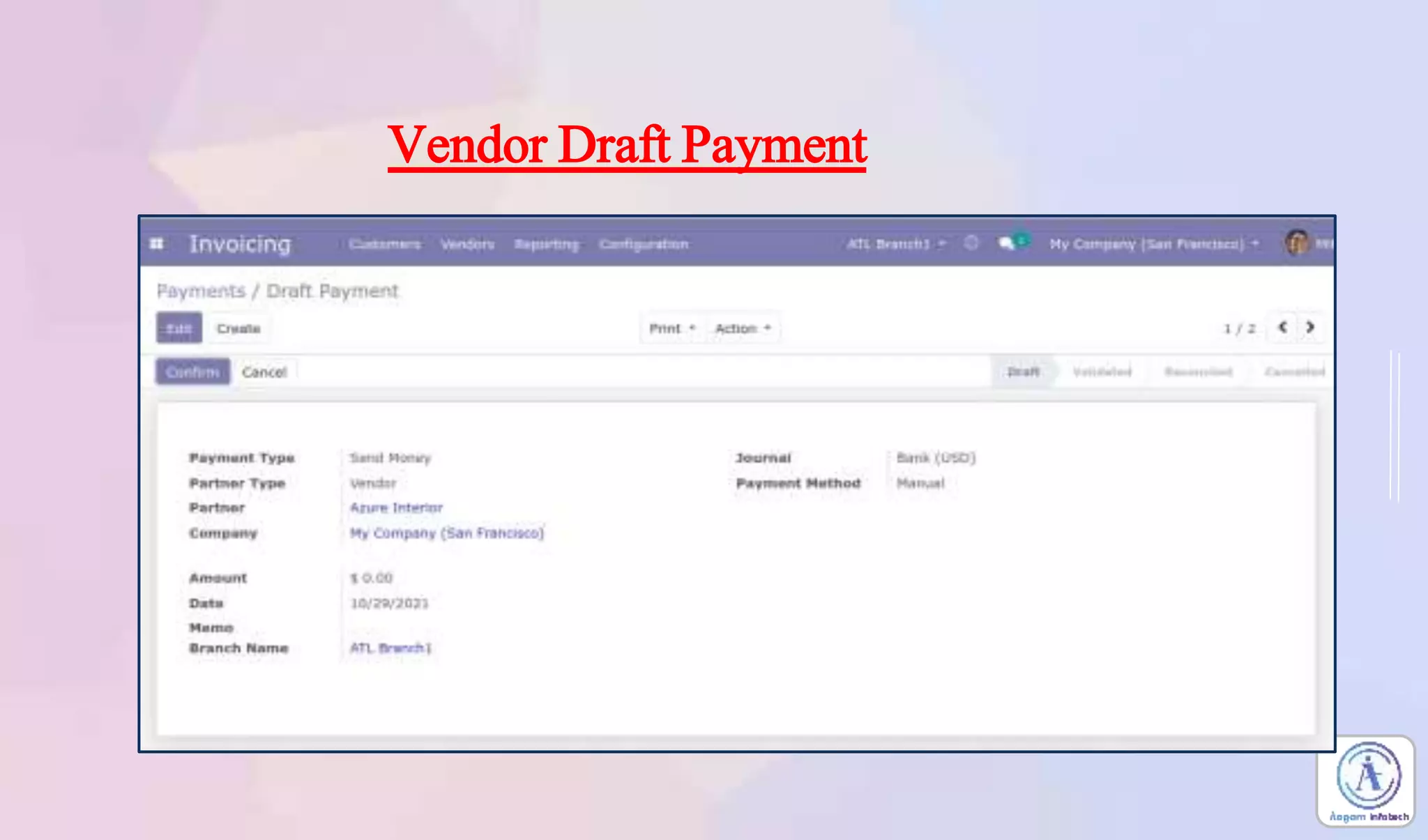 Vendor Draft Payment
 