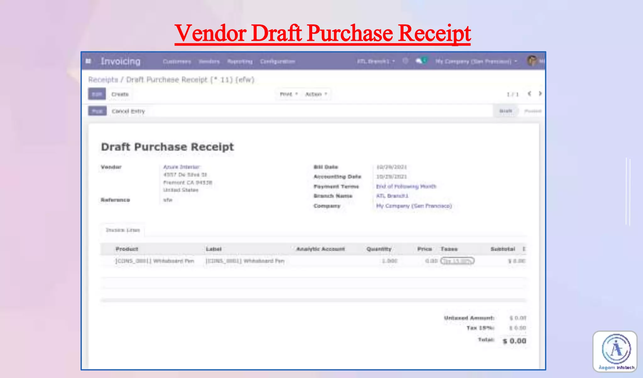 Vendor Draft Purchase Receipt
 