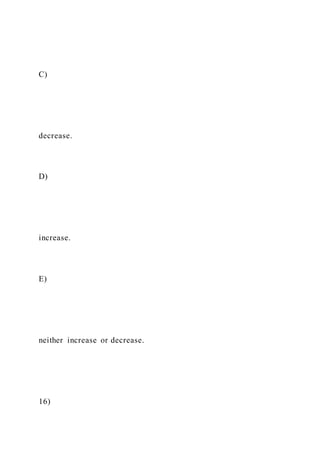 multiple choice question a decrease in Images High... Multiple Choice Questions. Choose the one alternative that best | DOCX