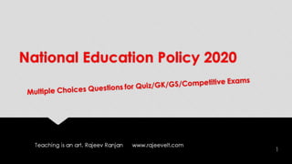 Multiple choice questions national education policy 2020-set-10 | PPTX