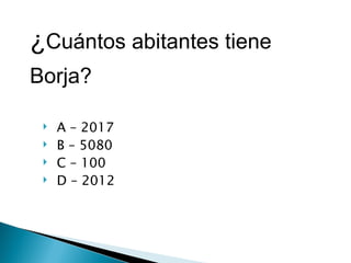 preguntas sobre Borja