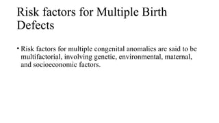 Multiple Brith Comprehensive Analysis of Multiple Birth Defects in Neonates: Causes ...