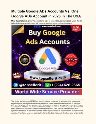 Multiple Google ADs Accounts Vs. One Google ADs Account in 2026 in The ...